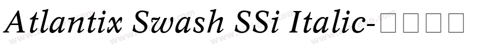 Atlantix Swash SSi Italic字体转换